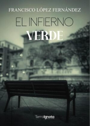 El infierno verde