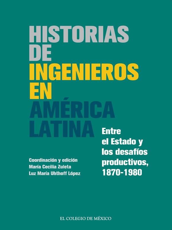 Historias de ingenieros en america latina