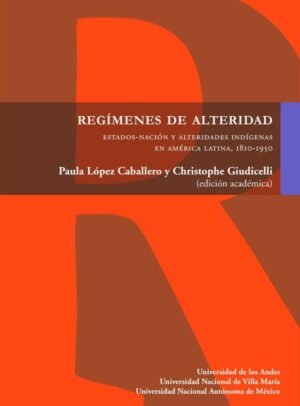 Regímenes de alteridad