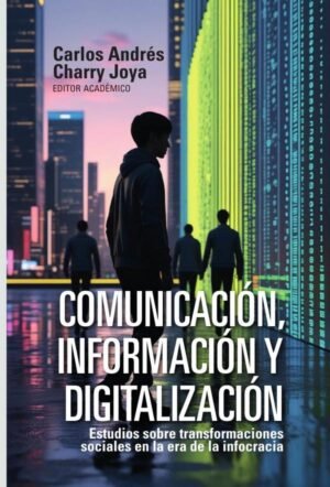 Comunicación, información y digitalización