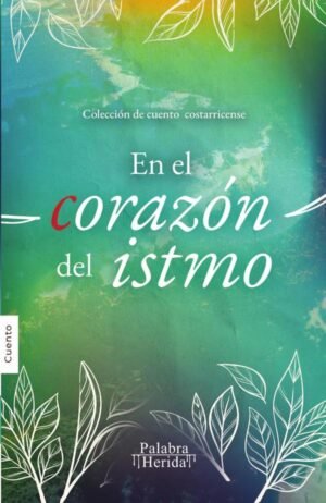 En el corazón del istmo