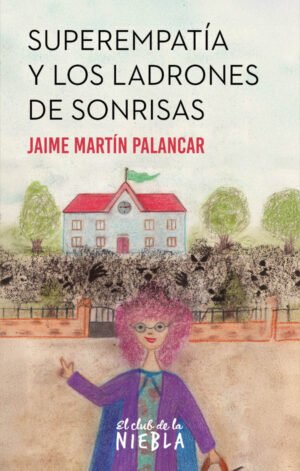 Superempatía y los ladrones de sonrisas