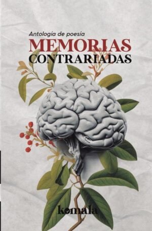 Memorias contrariadas