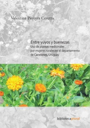 Entre yuyos y buenezas