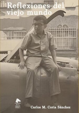 Reflexiones del viejo mundo