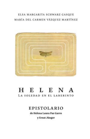 Helena. La soledad en el laberinto