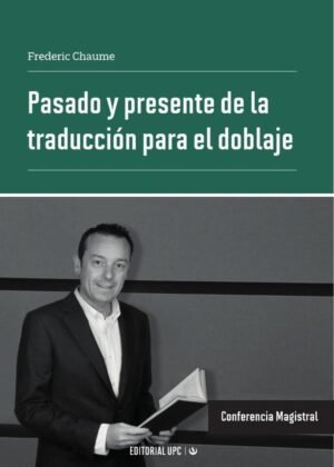 Pasado y presente de la traducción para el doblaje