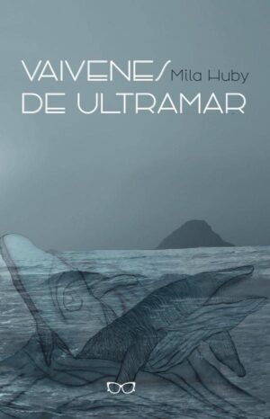 Vaivenes de ultramar