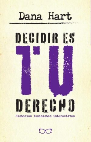 Decidir es tu derecho