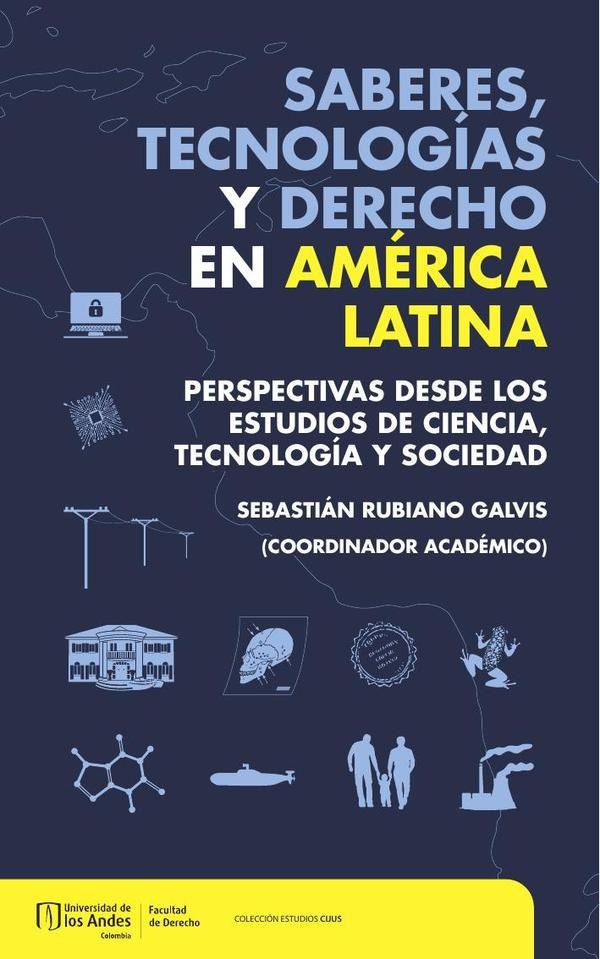 Saberes, tecnologías y derecho en América Latina