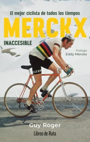 Merckx. Inaccesible