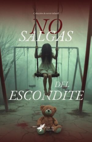No salgas del escondite