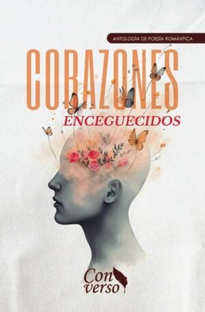 Corazones enceguecidos