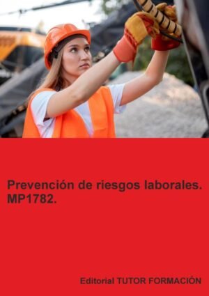 Prevención de riesgos laborales. MP1782.