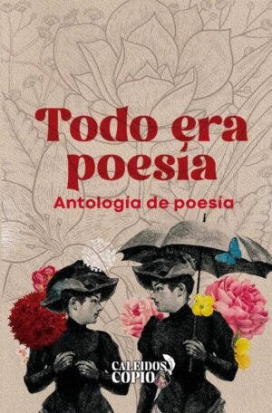 Todo era poesía