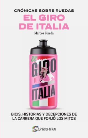 Crónicas sobre ruedas: El Giro de Italia