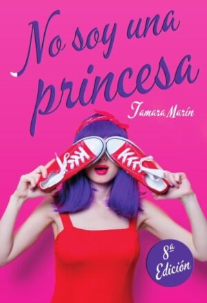 No soy una princesa 8 edición