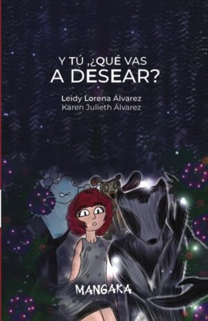 Y tú, ¿qué vas a desear?