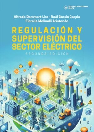 Regulación y supervisión del sector eléctrico