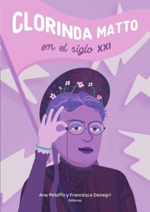 Clorinda matto en el siglo xxi