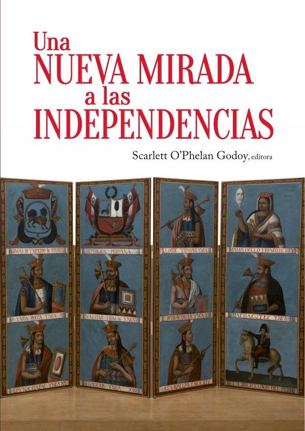 Una nueva mirada a las independencias