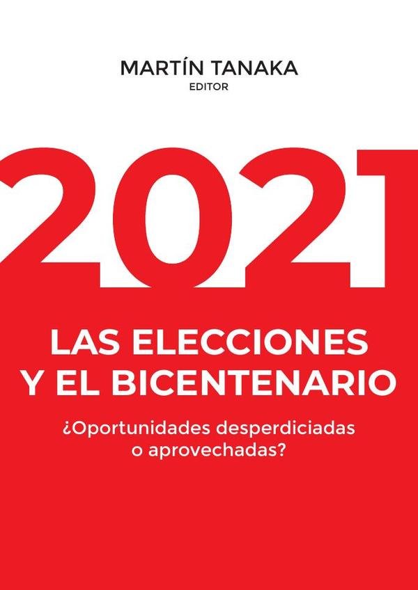 2021: las elecciones y el bicentenario