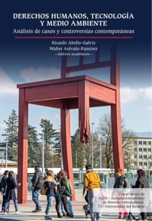 Derechos humanos, tecnología y medio ambiente
