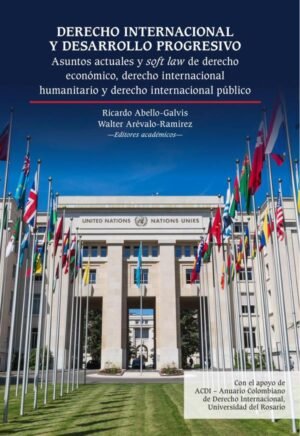 Derecho internacional y desarrollo progresivo