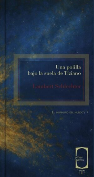 Una polilla bajo la suela de Tiziano