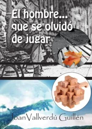 El hombre que se olvidó de jugar