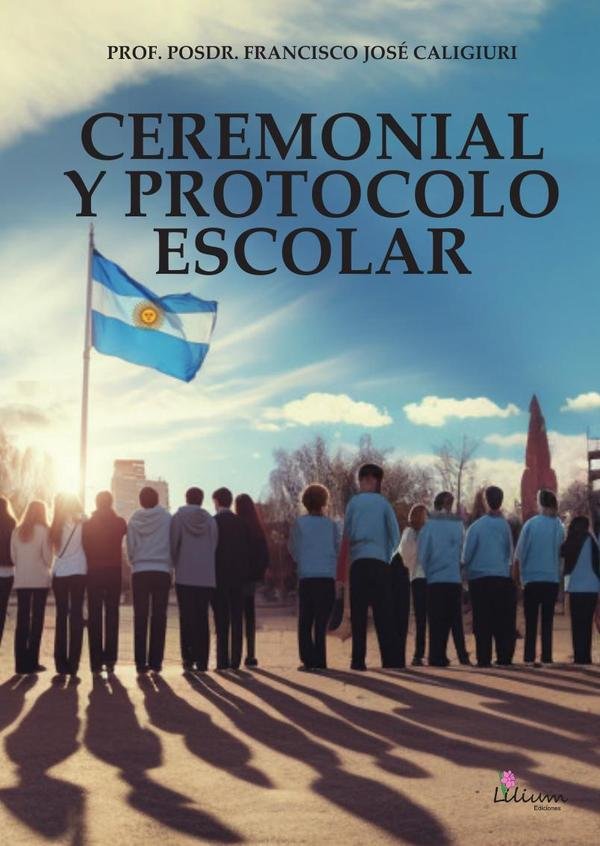 Ceremonial y protocolo escolar