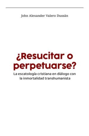 ¿Resucitar o perpetuarse?