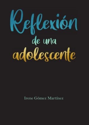 Reflexión de una adolescente