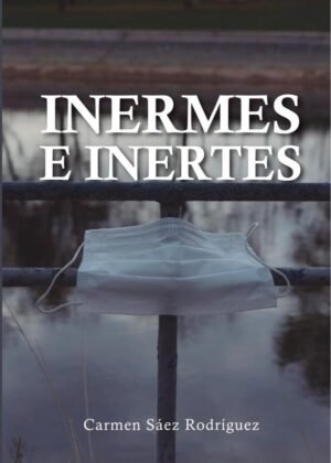 Inermes e inertes