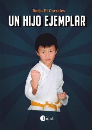 Un hijo ejemplar