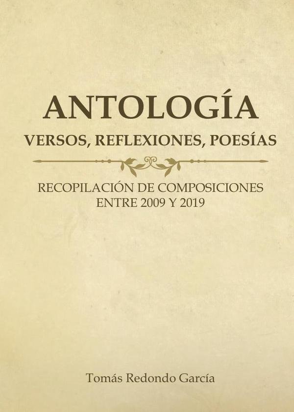 Antología (versos, reflexiones, poesías)