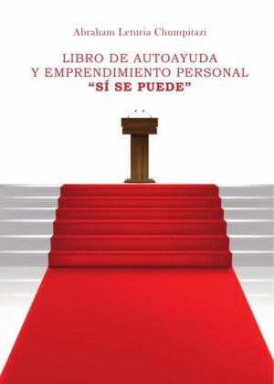 Libro de autoayuda y emprendimiento personal. Sí se puede