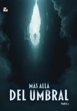 Más allá del umbral - TOMO 2