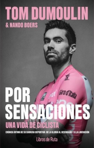 Tom Dumoulin. Por sensaciones
