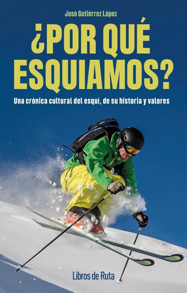 ¿Por qué esquiamos?