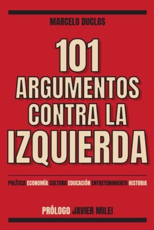 101 Argumentos contra la izquierda