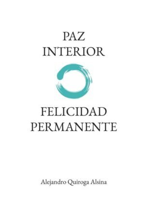 Paz Interior Felicidad Permanente