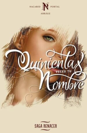 Quinientas veces tu nombre