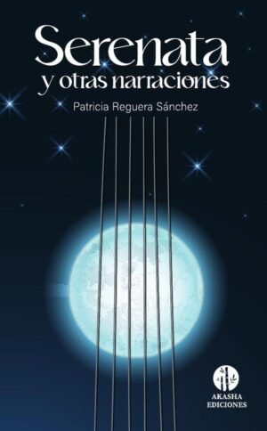 Serenata y otras narraciones