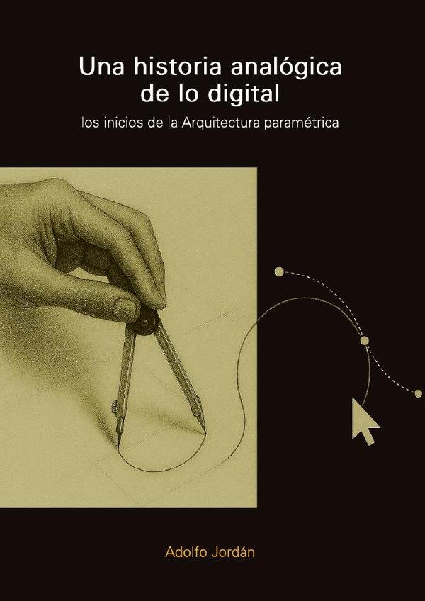 Una historia analógica de lo digital