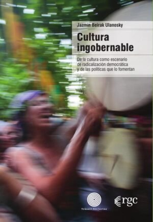 Cultura ingobernable