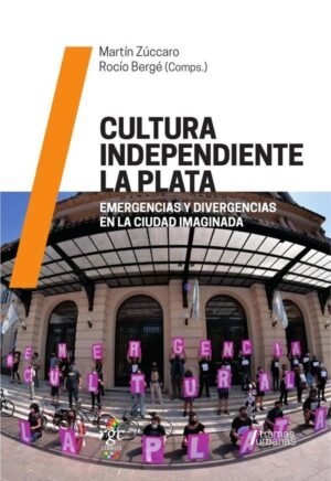 Cultura Independiente La Plata