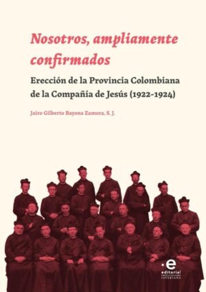 Nosotros, ampliamente confirmados
