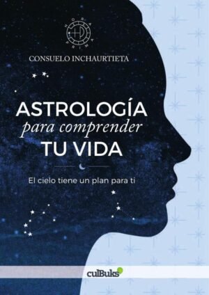 Astrología para entender tu vida