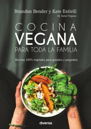Cocina vegana para toda la familia